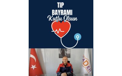 14 Mart Tıp Bayramı Kutlu Olsun 