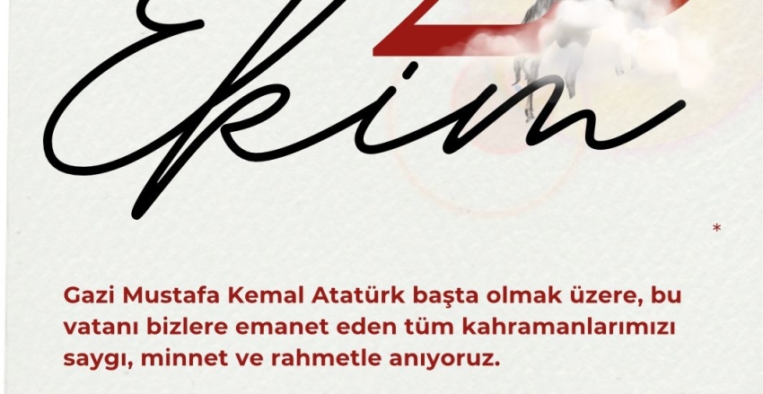 CUMHURİYETİMİZİN 102. YILI KUTLU OLSUN