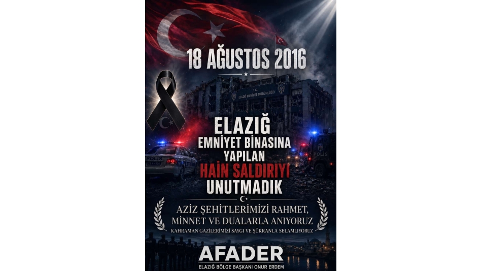 ELAZIĞ EMNİYET SALDIRISINI UNUTTURMAYACAĞIZ