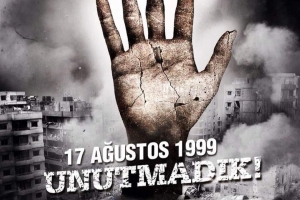 17.AĞUSTOS'u UNUTMADIK UNUTTURMAYACAĞIZ