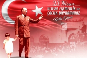 23.Nisan Ulusal Egemenlik Ve Çocuk Bayramı Tüm Yurtta Kutlanıyor