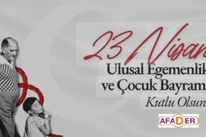 23 NİSAN ULUSAL EGEMENLİK VE ÇOCUK BAYRAMIMIZ KUTLU OLSUN