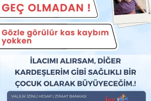 EMRE'Yİ ÖLÜMCÜL KAS HASTALIĞINDAN KURTARALIM