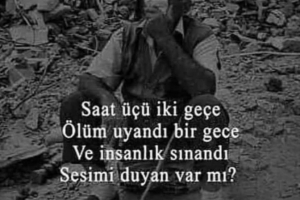 17 AĞUSTOS'u UNUTMADIK UNUTTURMAYACAĞIZ