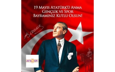 19 MAYIS ATATÜRK'Ü ANMA GENÇLİK VE SPOR BAYRAMIMIZ KUTLU OLSUN