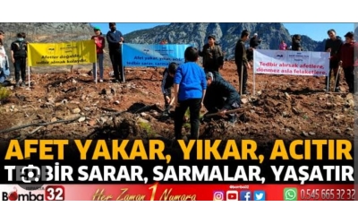 AFET YAKAR YIKAR ACITIR TEDBİR SARAR SARMALAR YAŞATIR