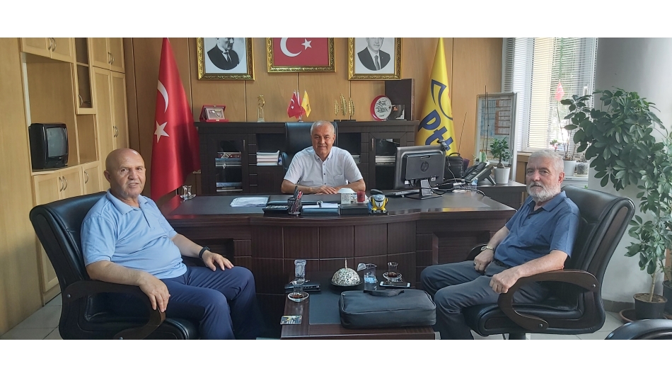 PTT BAŞMÜDÜRÜMÜZÜ MAKAMINDA ZİYARETTE BULUNDUK