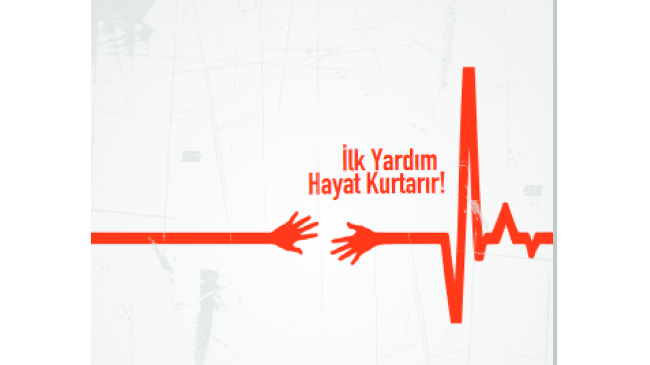 İLK YARDIM EĞİTİMİ AL HAYAT KURTAR
