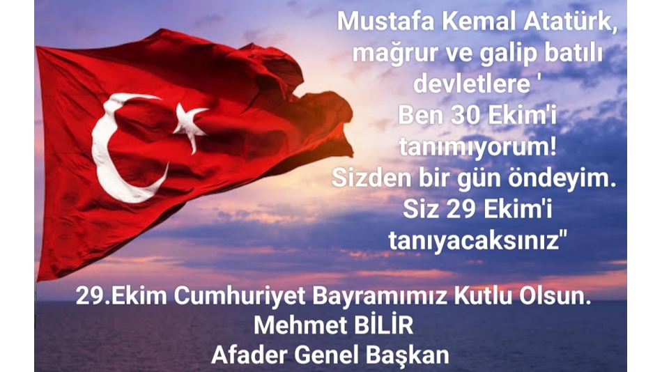 29. EKİM CUMHURİYET BAYRAMIMIZ KUTLU OLSUN 