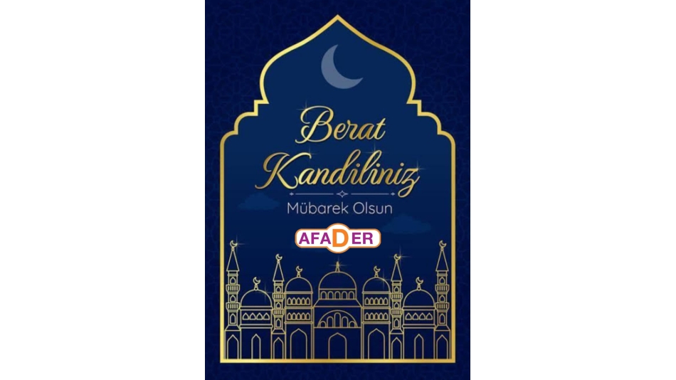 BERAT KANDİLİ MÜBAREK OLSUN