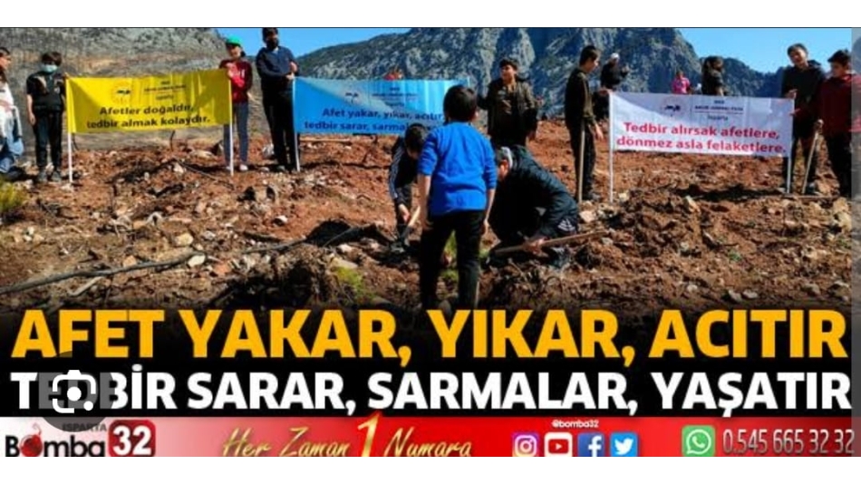 AFET YAKAR YIKAR ACITIR TEDBİR SARAR SARMALAR YAŞATIR